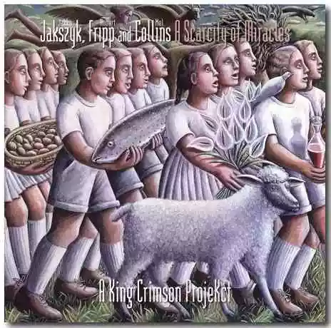 Jakszyk, Fripp And Collins - A King Crimson ProjeKct: A Scarcity Of Miracles