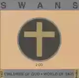 Swans: Children of God / World of Skin (disc 2: World of Skin)