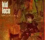 Kid Loco: A Grand Love Story (disc 2)