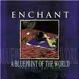 Enchant: A Blueprint of the World (bonus disc)