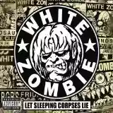 White Zombie: Let Sleeping Corpses Lie (disc 3)