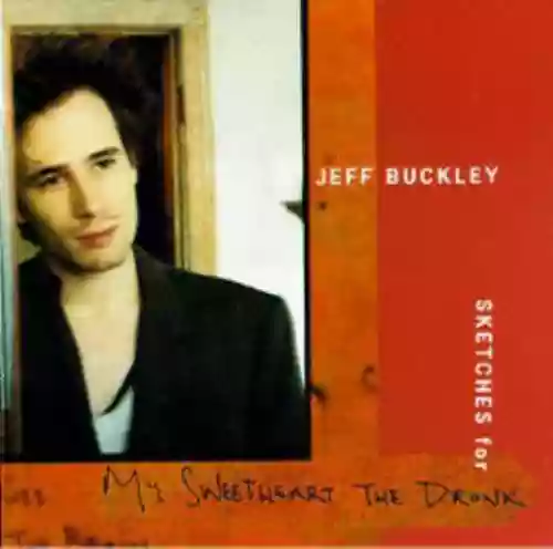 Cover di Sketches for "My Sweetheart the Drunk"