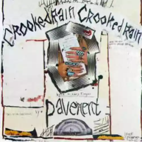 Cover Pavement - Crooked Rain Crooked Rain