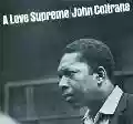 <b>John Coltrane</b> • A Love Supreme - DELUXE Edition