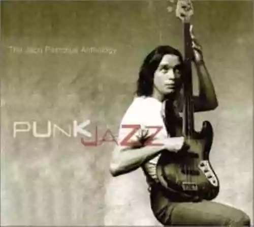 Cover di Punk Jazz - The Jaco Pastorius Anthology