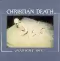 <b>Christian Death</b> • Catastrophe Ballet