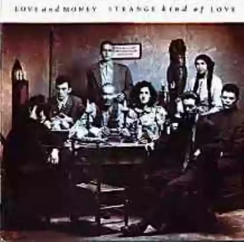 Cover Love and Money - Strange Kind of Love