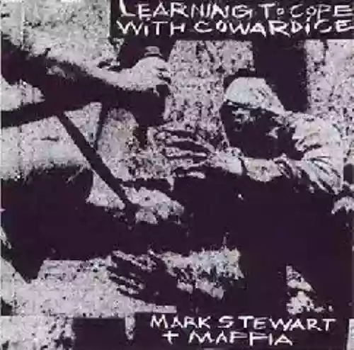 Cover di Learning To Cope With Cowardice