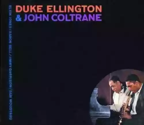 Cover Duke Ellington & His Orchestra - Duke Ellington & John Coltrane