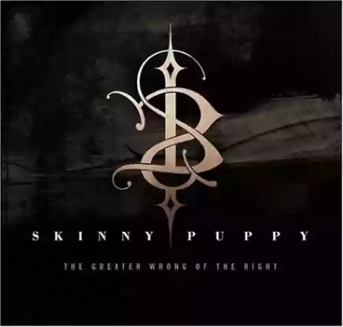 Cover Skinny Puppy - The Greater Wrong of the Right Live