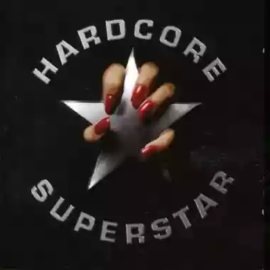 Hardcore Superstar: Hardcore Superstar