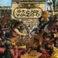 <b>Frank Zappa</b> • The Grand Wazoo Orchestra