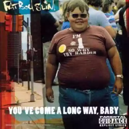 Cover Fatboy Slim - You've Come A Long Way Baby