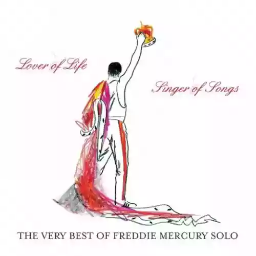 Cover di Lover Of Life, Singer Of Songs - The Very Best Of Freddie Mercury