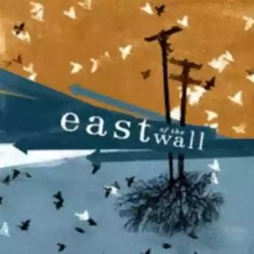 Cover di East Of The Wall (EP)
