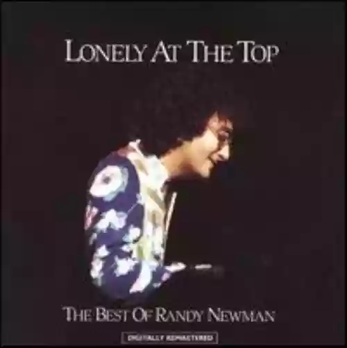 Cover di Lonely at the Top: The Best of Randy Newman