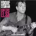 <b>Eddie Cochran</b> • Somethin' Else: The Fine Lookin' Hits of Eddie Cochran