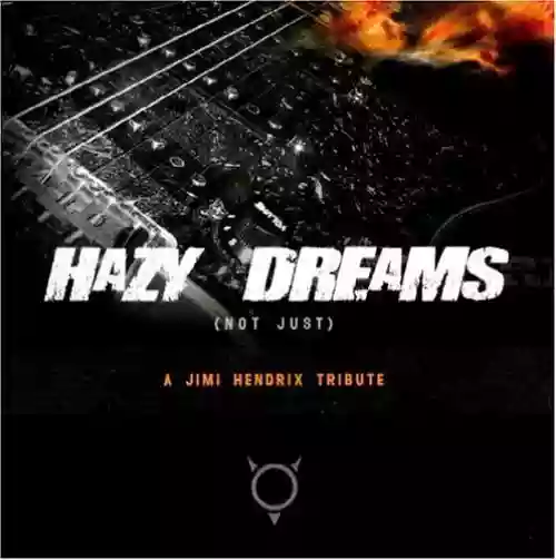 Cover di Hazy Dreams - (Not Just) A Jimi Hendrix Tribute