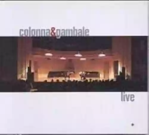 Cover di Colonna & Gambale Live