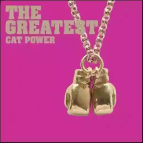 Cover Cat Power - The Greatest / Hate
