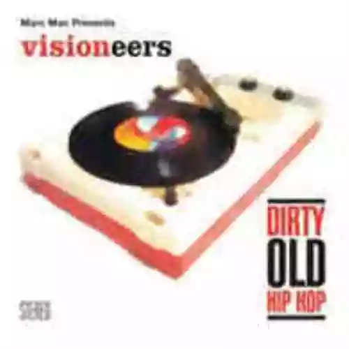 Cover di Dirty Old Hip Hop