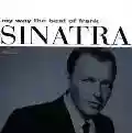 <b>Frank Sinatra</b> • My Way - The Best Of Frank Sinatra