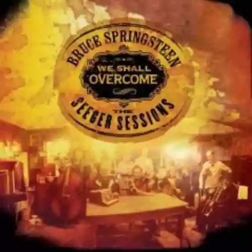 Cover di We Shall Overcome - The Seeger Sessions