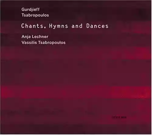 Cover di Chants, Hymns and Dances