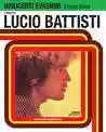 Lucio Battisti: I miti musica: Lucio Battisti