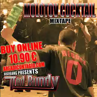 Ted Bundy: Molotov Cocktail