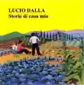 <b>Lucio Dalla</b> • Storie di casa mia