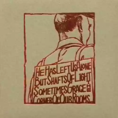 Cover di He Has Left Us Alone, but Shafts of Light Sometimes Grace...