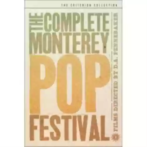 Cover D.A. Pennebaker - The Complete Monterey Pop Festival - Criterion Collection (1967)