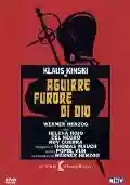 <b>Werner Herzog</b> • Aguirre, Furore Di Dio
