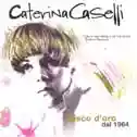 Caterina Caselli: Casco d'oro dal 1964
