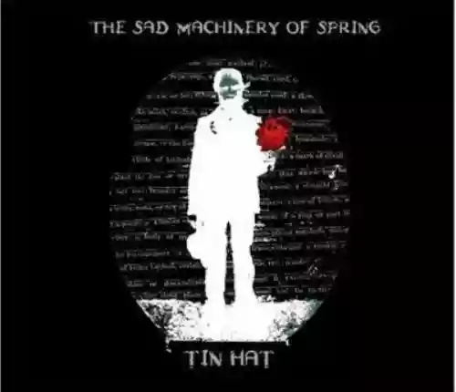 Cover di The Sad Machinery Of Spring