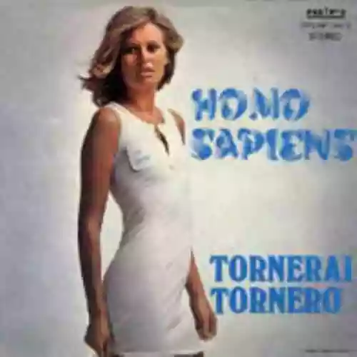 Cover Homo Sapiens - Tornerai Tornerò