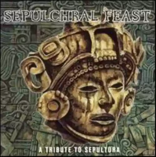 Cover di Sepultural Feast: A Tribute to Sepultura