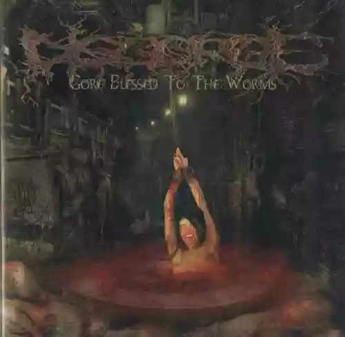 Cover di Gore Blessed to the Worms