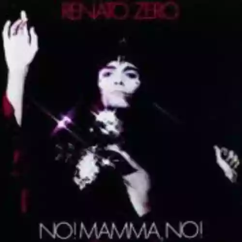 Cover Renato Zero - No! Mamma, No!