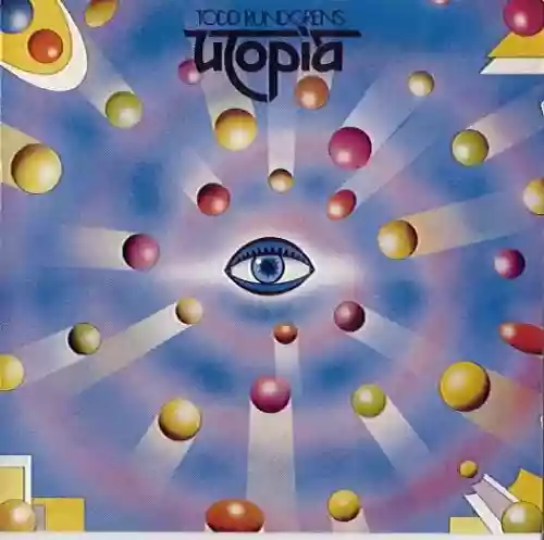 Cover di Todd Rundgrens Utopia