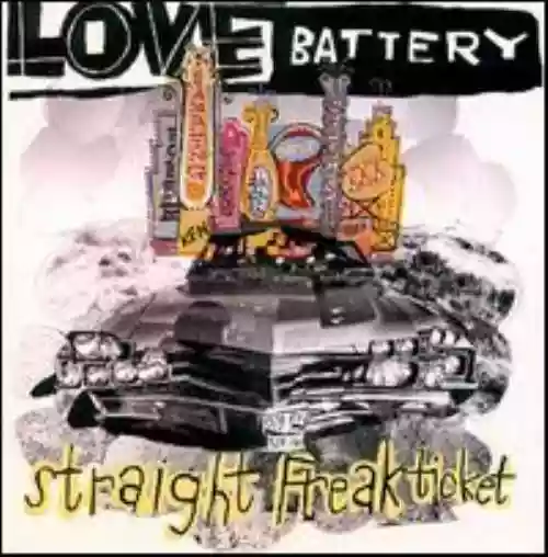 Cover Love Battery - Straight Freak Ticket