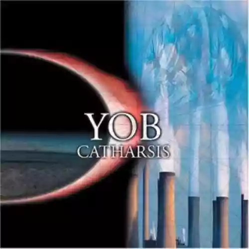 Cover YOB - Catharsis