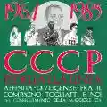 <b>CCCP Fedeli alla linea</b> • Affinità-Divergenze Tra Il Compagno Togliatti E Noi