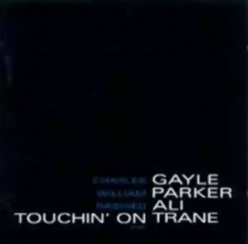 Cover di Touchin' on Trane
