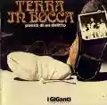 <b>I Giganti</b> • Terra in bocca