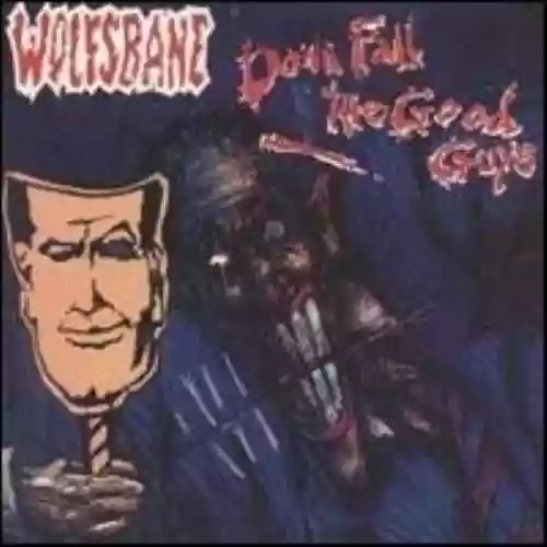 Cover di Down Fall the Good Guys