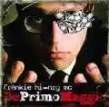 <b>Frankie Hi-NRG MC</b> • DePrimoMaggio