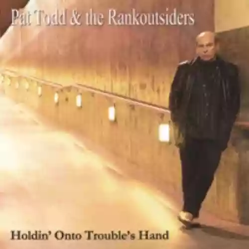 Cover di Holdin' Onto Trouble's Hand