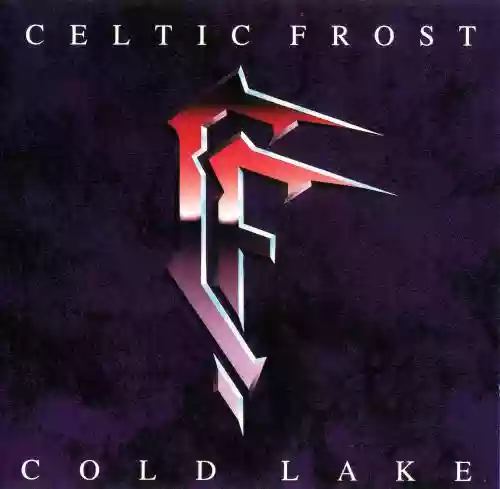 Cover Celtic Frost - Cold Lake